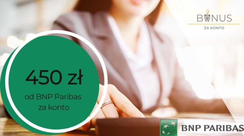 450 zł za założenie darmowego konta osobistego od BNP Paribas