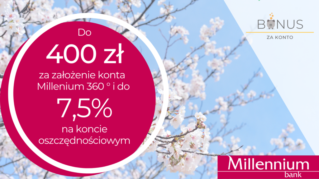 Do 400 zł za założenie konta w Millenium Bank